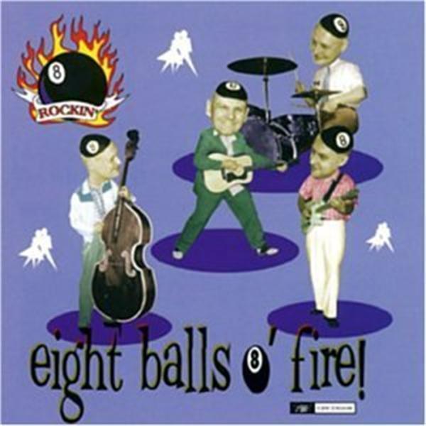 Eight Balls Of Fire CD