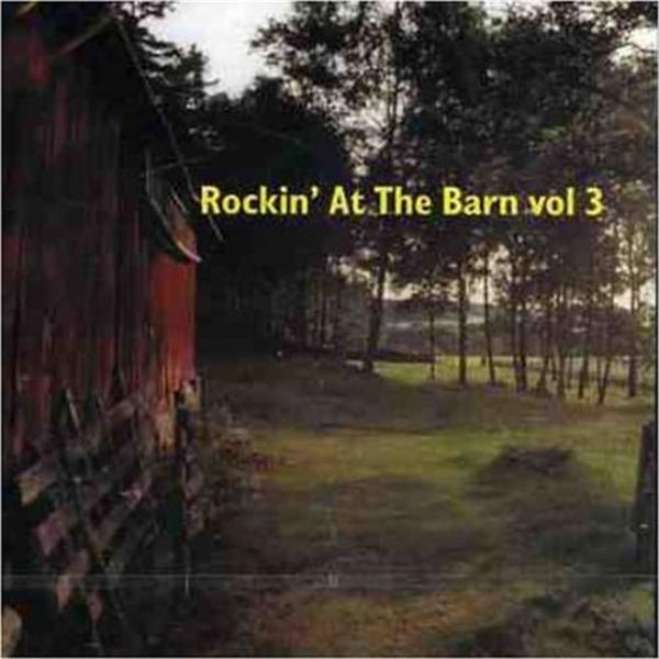 Rockin' At The Barn Volume 3 CD