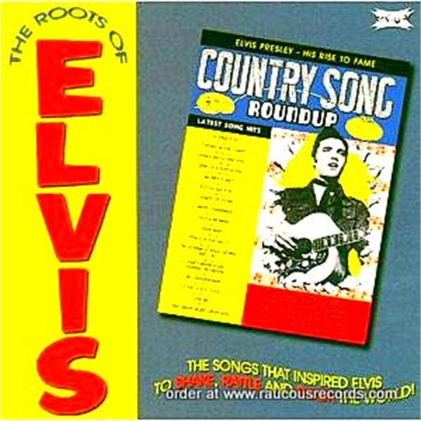 Roots Of Elvis CD