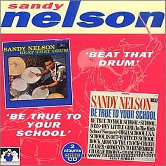 Beat That Drum + Be True To Your School CD
