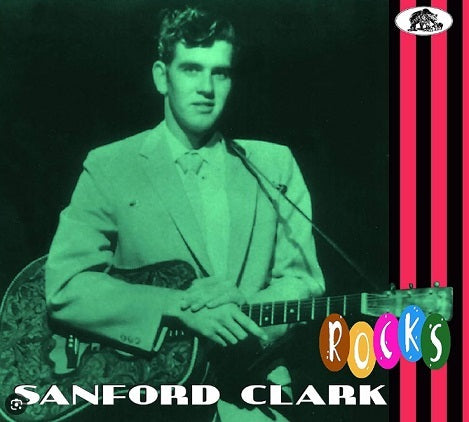 Sanford Clark Rocks CD