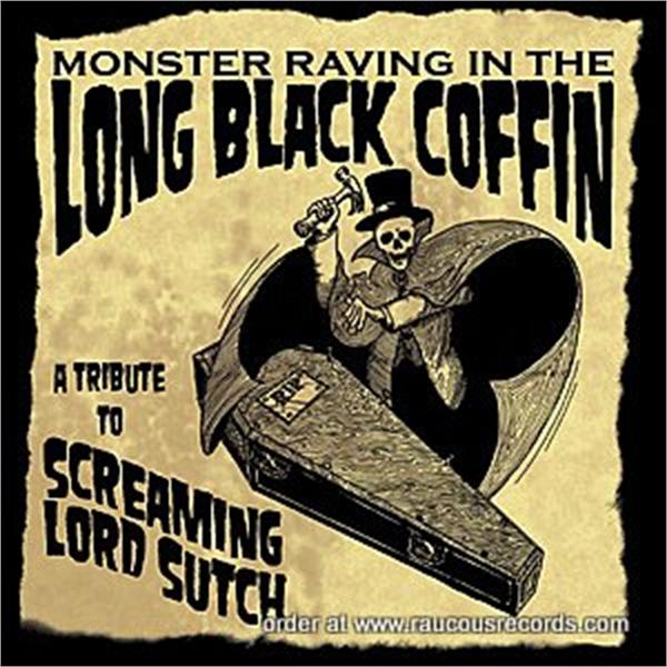 Monster Raving In The Long Black Coffin CD