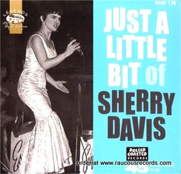 Just A Little Bit Of Sherry Davis 7" EP (vinyl)