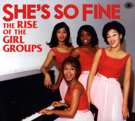 She's So Fine - Rise Of The Girl Groups 3CD