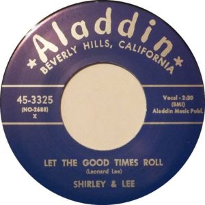 Let The Good Times Roll 7" single (vinyl)