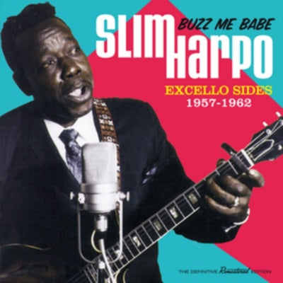 Buzz Me Babe - Excello Sides 1957-1962 CD