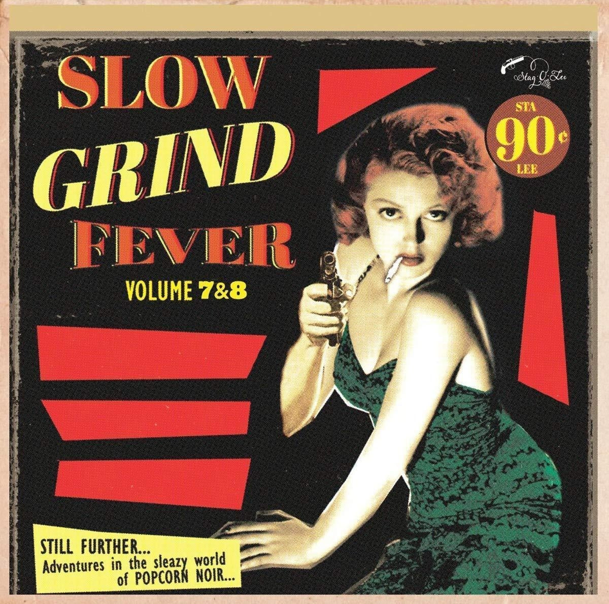 Slow Grind Fever Volume 7 & 8 CD
