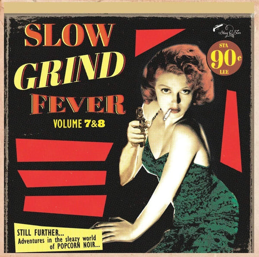 Slow Grind Fever Volume 7 & 8 CD