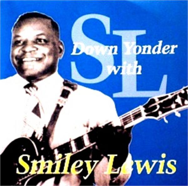 Down Yonder With Smiley Lewis CD