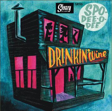Drinkin' Wine 7" single (vinyl)