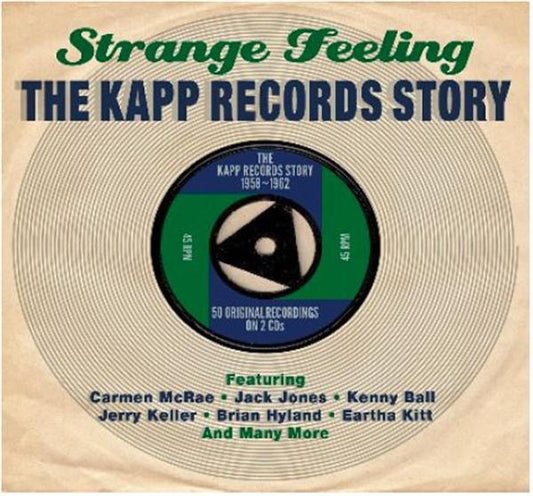 Strange Feeling - Kapp Records Story 2CD