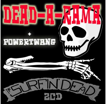 Dead-A-Rama + Powertwang 2CD