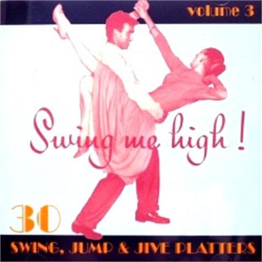 Swing Me High volume 3 CD