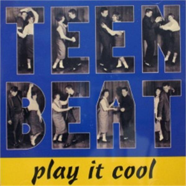 Teen Beat volume 1 - Play It Cool CD