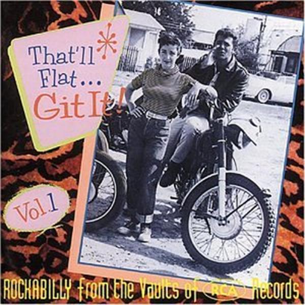 That'll Flat Git It Volume 1 (RCA Records) CD