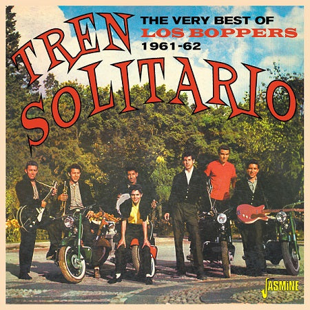 Tren Solitario - The Very Best of the Los Boppers CD