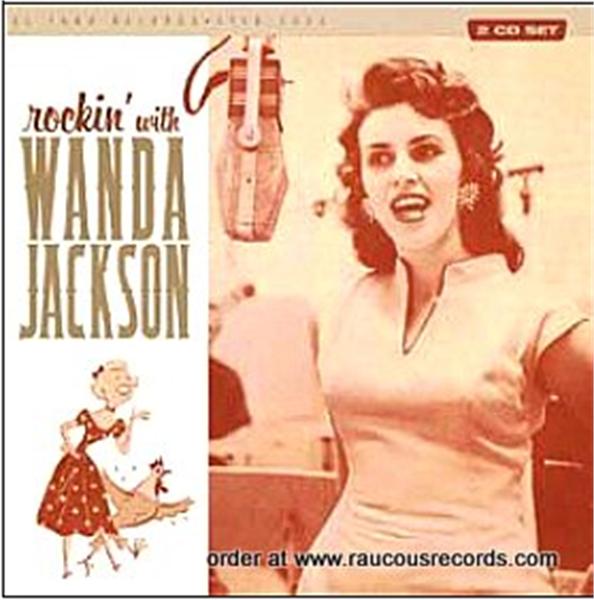 Rockin' With Wanda Jackson 2CD
