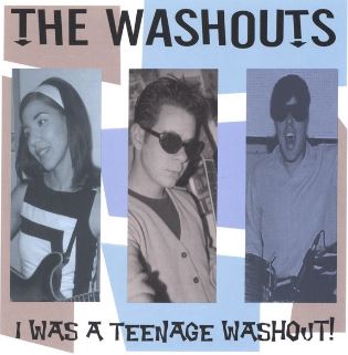 I Was A Teenage Washout CD