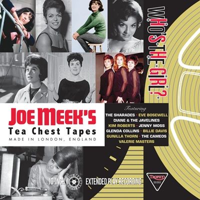 Who's The Girl? – Joe Meek’s Tea Chest Tapes 10" LP (vinyl)