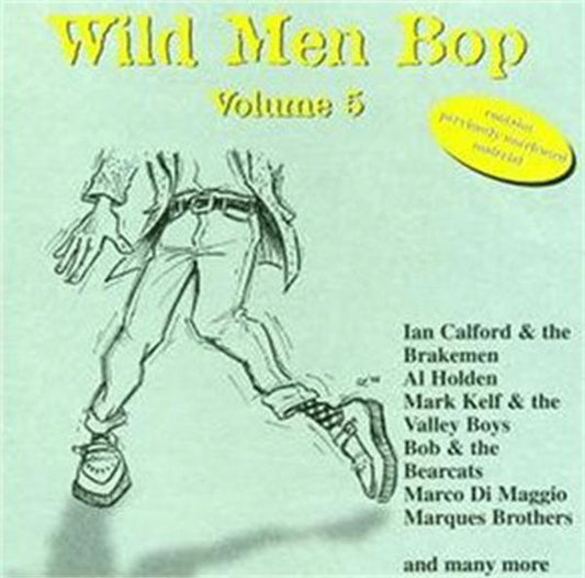 Wild Men Bop Volume 5 CD