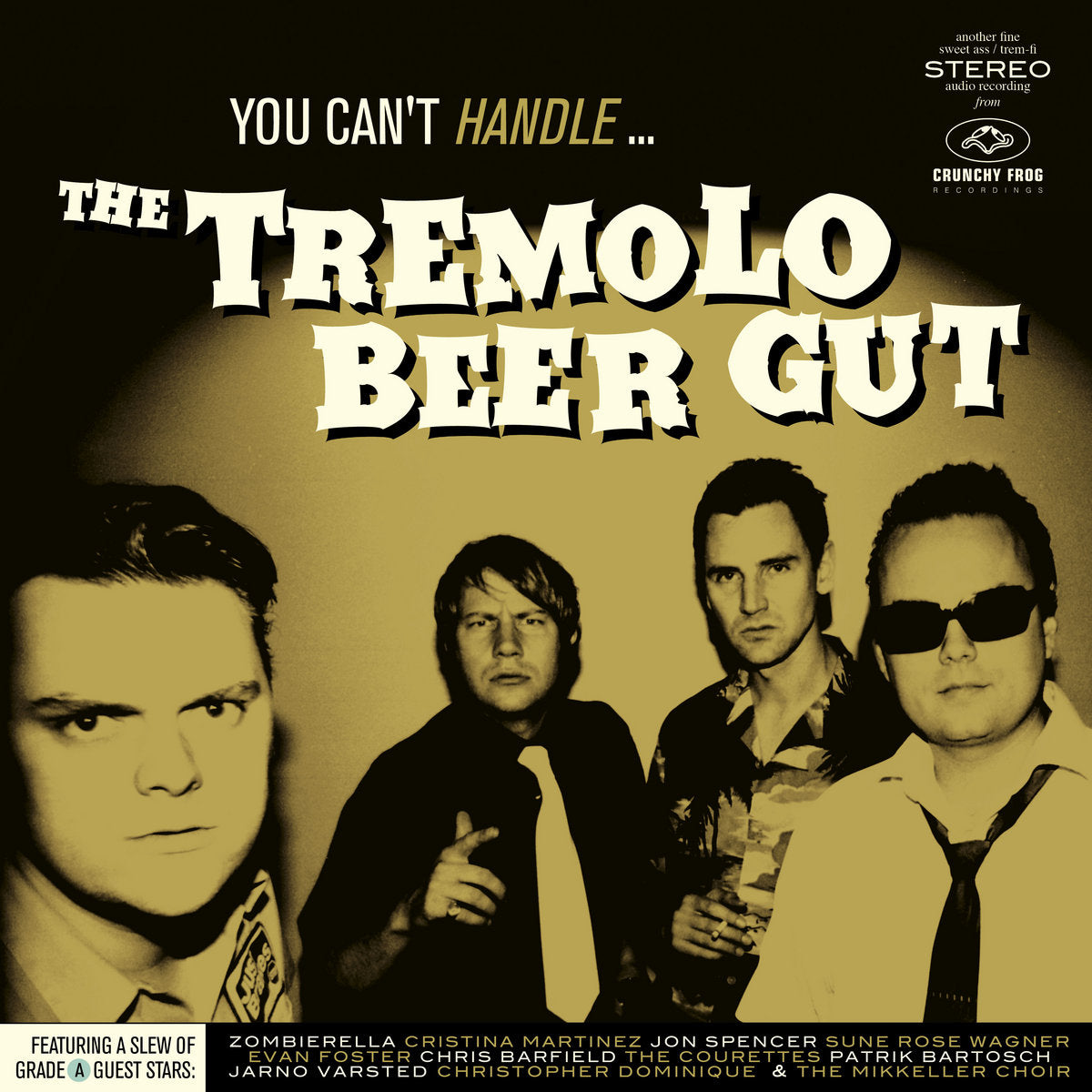 You Can't Handle The Tremolo Beer Gut CD