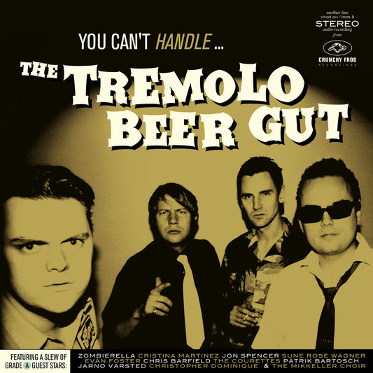 You Can't Handle The Tremolo Beer Gut CD