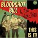 Bloodshot Bill and the Hick-Ups This Is It LP rockabilly vinyl at Raucous Records.