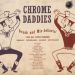 The Chrome Daddies Drunk And Misbehavin' CD