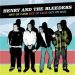 Henry and The Bleeders Out Of Cash, Out Of Luck, Out On Bail CD