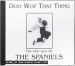 Spaniels Doo Wop That Thing Very Best Of The Spaniels CD