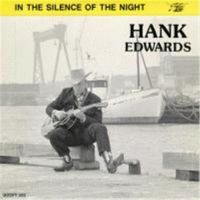 Hank Edwards In The Silence Of The Night 7 inch vinyl Single