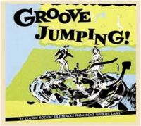 Groove Jumping! CD 1950s rhythm and blues at Raucous Records.