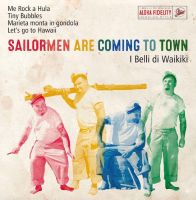 I Belli Di Waikiki Sailormen Are Coming To Town CD