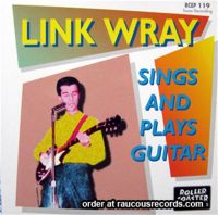 Link Wray Sings and Plays Guitar 7" EP 1950s rock 'n' roll vinyl at Raucous Records.