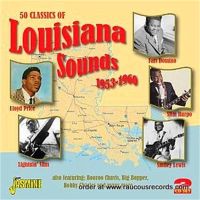 Louisiana Sounds 1953-1960 2-CD 1950s Rock 'n' Roll at Raucous Records.