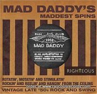 Mad Daddy's Maddest Spins CD