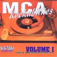 MCA Rockabillies Volume 1 CD 1950s rock 'n' roll at Raucous Records.