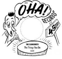 Slingshots The Things You Do 7" vinyl single.