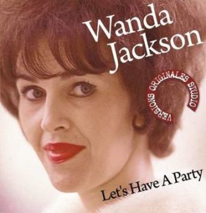 Wanda Jackson Lets Have A Party CD 1950s rockabilly at Raucous Records.
