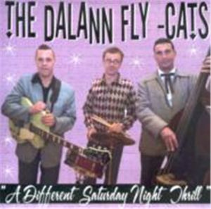 Dalann Fly-Cats Different Saturday Night Thrill CD  Rockabilly