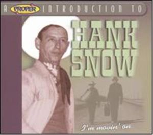 Hank Snow I'm Movin On CD
