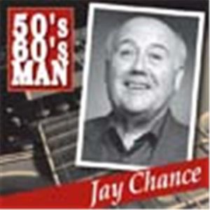 Jay Chance 50s 60s Man CD