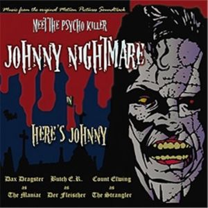 Johnny Nightmare Here's Johnny CD