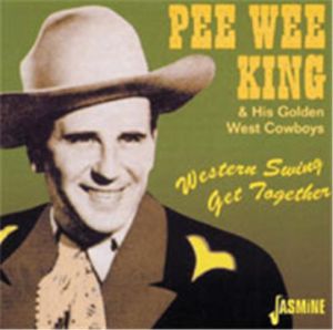 Pee Wee King Western Swing Get Together CD 604988351729