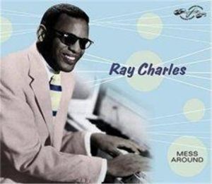 Ray Charles Mess Around 2CD 1950s rock 'n' roll rhythm and blues at Raucous Records.