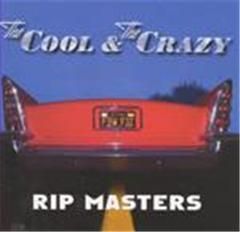 Rip Masters The Cool And The Crazy CD