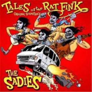 Sadies Tales Of The Rat Fink CD