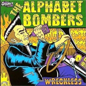 Alphabet Bombers Wreckless CD American psychobilly at Raucous Records.