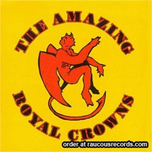 The Amazing Royal Crowns CD psychobilly at Raucous Records.