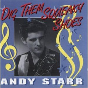 Andy Starr Dig Them Squeaky Shoes CD